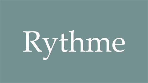 How To Pronounce Rythme Rhythm Correctly In French YouTube