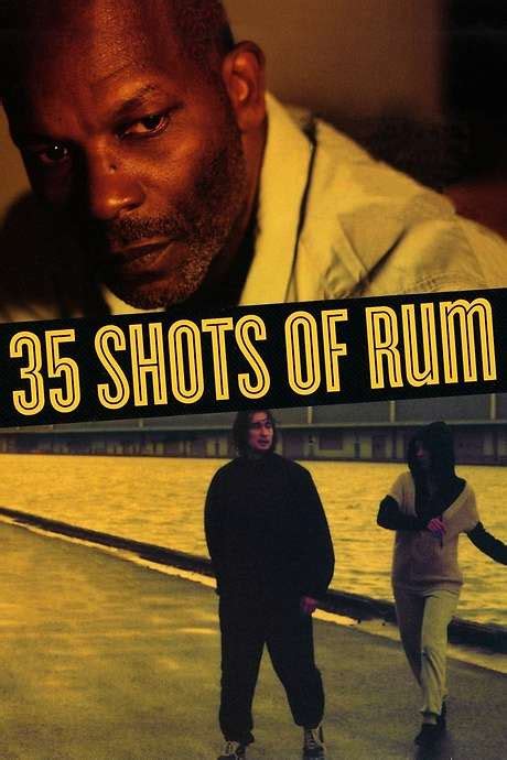 ‎35 Shots of Rum (2008) directed by Claire Denis • Reviews, film + cast ...