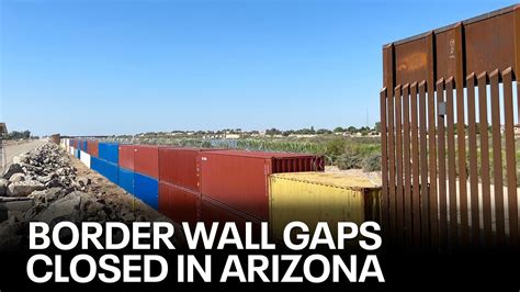 Border Wall Gaps In Yuma Are Now Closed With Shipping Containers Youtube