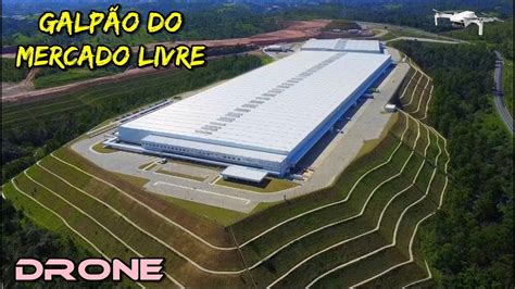 Drone Mostra O Centro Log Stico Do Mercado Livre Em Franco Da Rocha