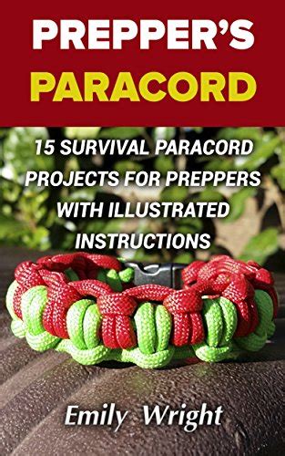 Preppers Paracord Survival Paracord Projects For Preppers 読書メーター