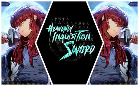 Heavenly Inquisition Sword Chapter Release Date Spoilers Where