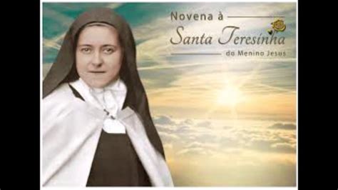 Ora O Completa De Santa Terezinha Novena Youtube