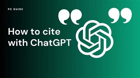 How To Cite Sources With Chatgpt Pc Guide