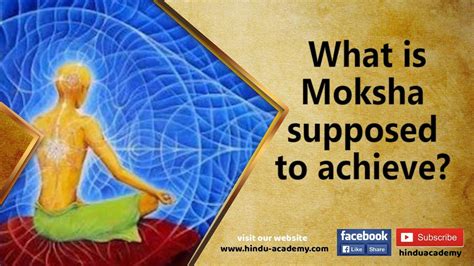 What is Moksha supposed to achieve? - YouTube