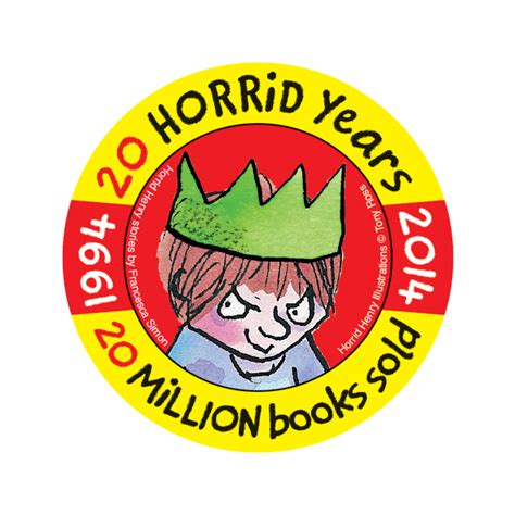 Celebrate 20 Years of Horrid Henry with a Nationwide Tour - Francesca Simon