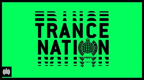 Trance Anthems Mix Trance Nation Edition Ministry Of Sound