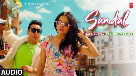 Listen To The Latest Punjabi Audio Song Sandal Sung By Sara Gurpal