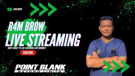 Live Pointblank Ada Infoo Malam Ni Ketuaa Mediashareon