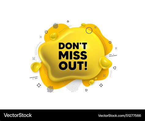 Dont Miss Out Tag Special Offer Price Sign Vector Image