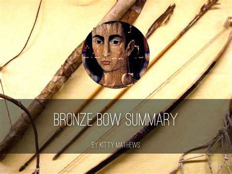 Bronze Bow Summary by Kitty