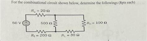 Solved For The Combinational Circuit Shown Below Determine