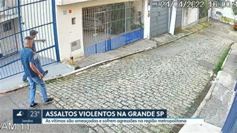 V Deo Cidade De Sp Registra Onda De Assaltos Violentos No