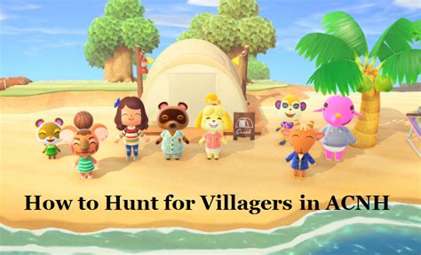 How To Hunt For Villagers For Free In Animal Crossing New Horizons