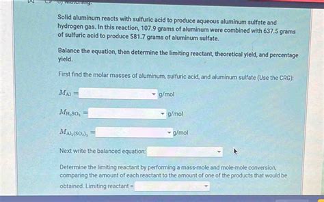 Solved Solid Aluminum Reacts With Sulfuric Acid To Produce Aqueous