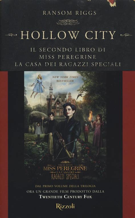 Hollow City Il Secondo Libro Di Miss Peregrine La Casa Dei Ragazzi Speciali Ransom Riggs