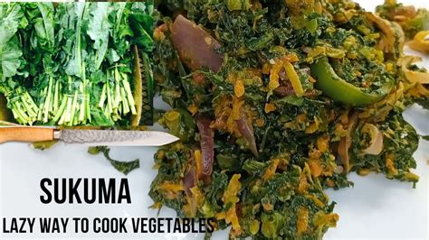 How To Cook Sukuma Wikihow To Prepare Sukuma Wiki Step By Step Youtube