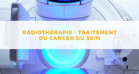 Radioth Rapie Mammaire Dans Le Traitement Du Cancer Du Sein Centre