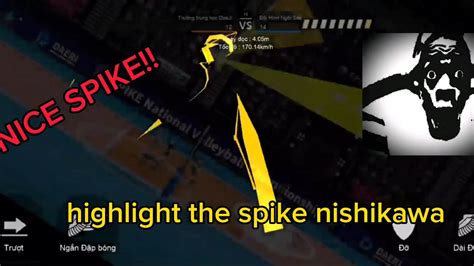 Highlight Nishikawa The Spike Volleyball YouTube