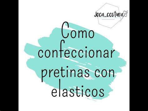 Como Coser Elasticos Youtube