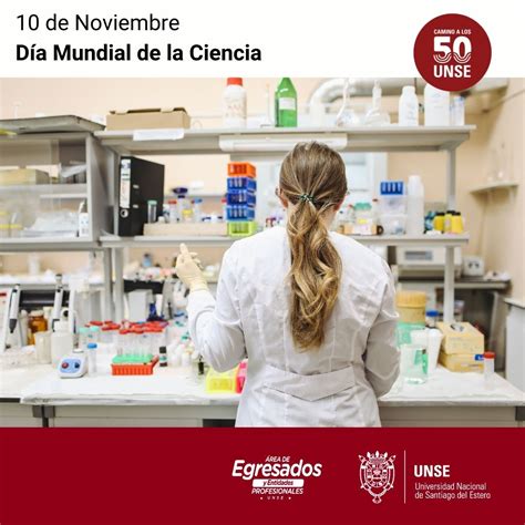 10 De Noviembre Dia Mundial De La Ciencia Para La Paz Y El Desarrollo