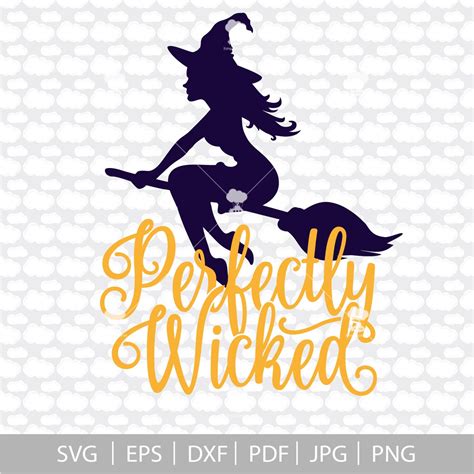 Perfectly Wicked Svg Svg Pdf Halloween Svg Moon Svg Witch Etsy