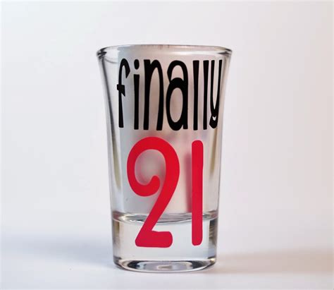 Finally 21 Shot Glass 21st Birthday Personalized Shot Etsy