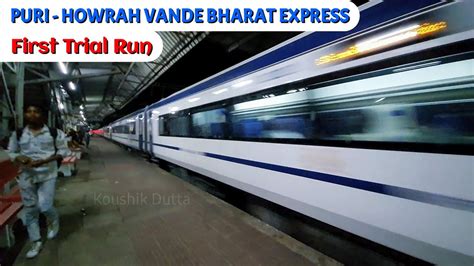 Puri Howrah Vande Bharat Express Trial Run Thrashing Bauria At Flat