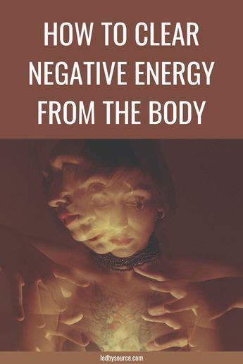 Powerful Practices For Clearing Negative Energy Ledbysource