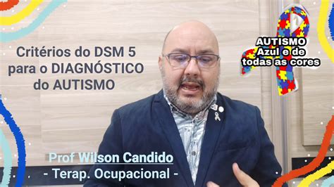 Critérios Do Dsm 5 Para O DiagnÓstico Do Autismo Youtube