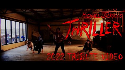 Michael Jackson Thriller Tribute Video 2022 4k Youtube