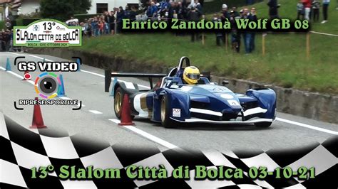 Slalom Citt Di Bolca Enrico Zandon Wolf Gb Youtube