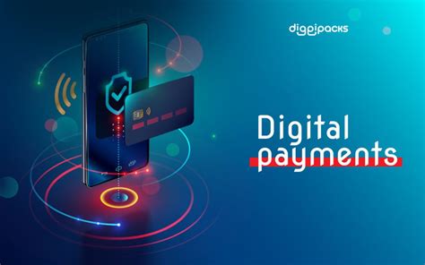 Digital Payments Definition And The Most Prominent Methods Used