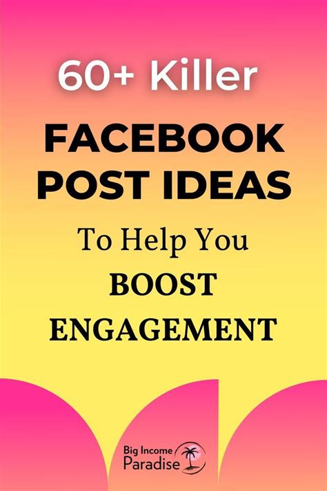 Killer Facebook Post Ideas To Help You Increase Engagement Artofit