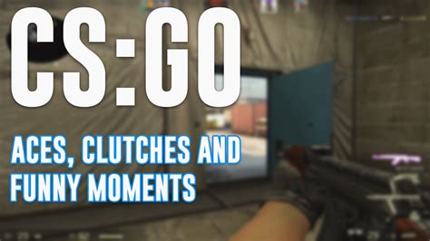 Csgo Awp Aces Clutches And Funny Moments Youtube