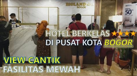 Bigland Hotel Bogor Staycation Nyaman Dan Memuaskan Bersama Keluarga