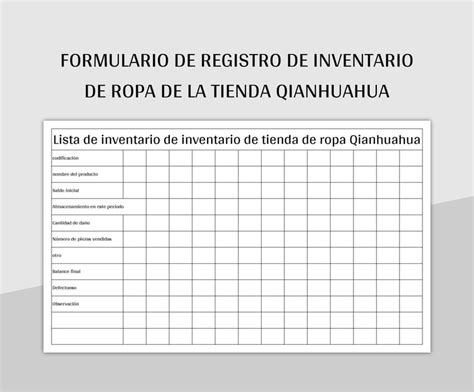 Plantilla De Excel Formulario De Registro De Inventario De Ropa De La Tienda Qianhuahua Y Hoja