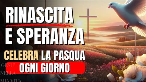 Il Vero Significato Della Pasqua Consigli Pratici Su Come Vivere La