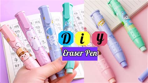 Kawaii Eraser Pen Diy Homemade Eraser Pen Homemade Kawaii Eraser