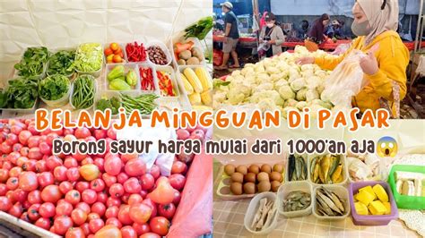 FOOD PREPARATION Belanja Mingguan Hemat Di Pasar YouTube