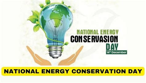 New Delhi National Energy Conservation Day 2023 To Be Celebrate On