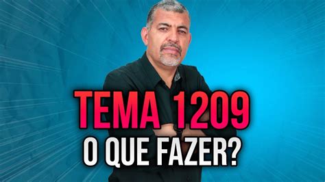 TEMA 1209 Não Foi Julgado O que Fazer YouTube