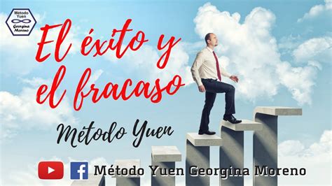 El éxito y el fracaso Método Yuen YouTube