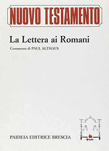 La Lettera Ai Romani Paolo San Abebooks