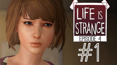 Lets Play Life Is Strange Ep 4 Part 1 A New World Youtube