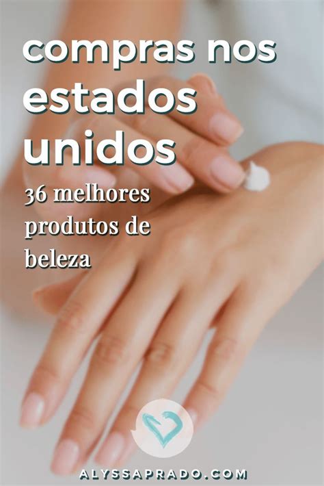 Melhores Produtos De Beleza Para Comprar Nos Eua Em Artofit