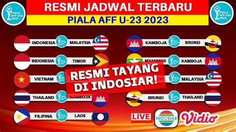 Resmi Jadwal Lengkap Piala Aff U Timnas Indonesia Vs Malaysia