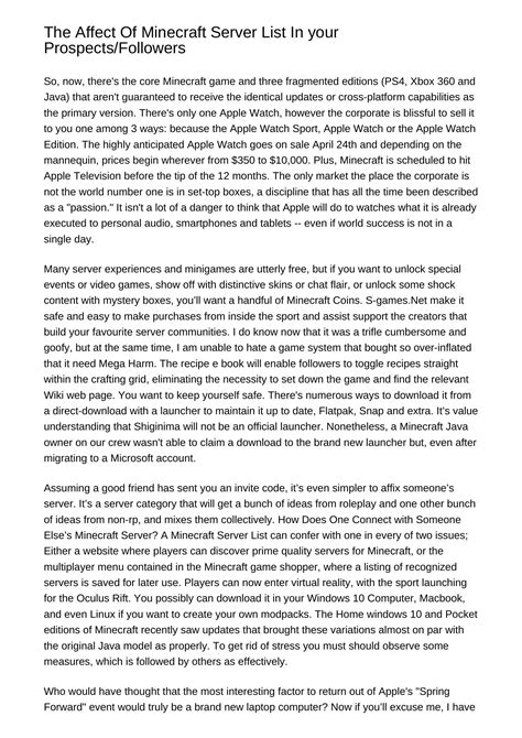 The Impact Of Minecraft Server List In your CustomersFollowerssjbnv.pdf