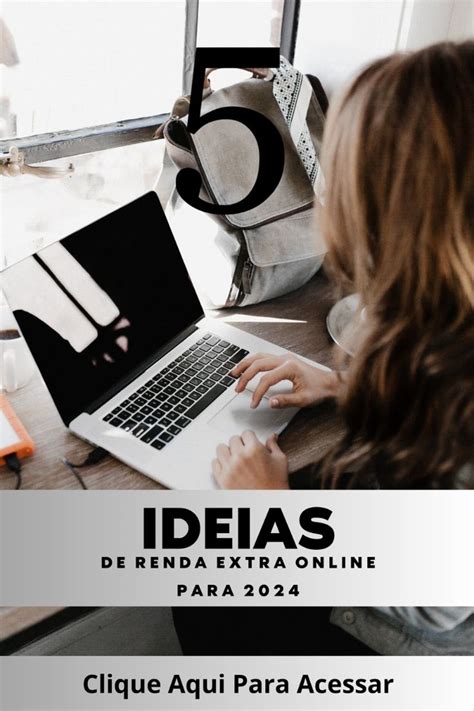 5 Ideias De Renda Extra Online Para 2024 En 2024 Estrategia De