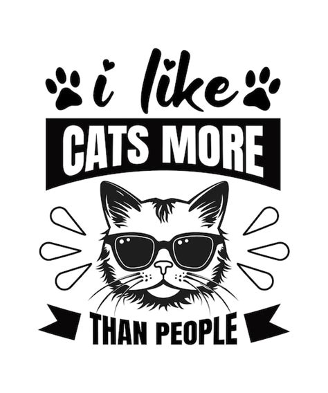 Premium Vector I Like Cats More Than People Tshirt Design